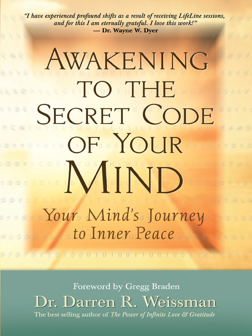 Title details for Awakening to the Secret Code of Your Mind by Darren R. Weissman, Dr. - Available